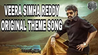 Veera Simha Reddy Original Theme Song @BGMANDSCOREORIGINAL