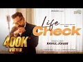 Life Check - Rahul Johar Kuwar Virk Shah IRIS MUSIC New Song 4K