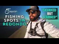 I Got Skunked But Here s What I Learned Redondo Beach Surf Fishing