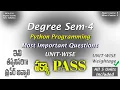 Degree Semester 4 - Python Programming Most Important Questions UNIT-WISE Weightage PASS Exam Easily