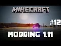 Forge 1 11 2 Modding Tutorials - Episode 12