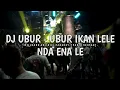 Download Lagu DJ NDA ENA LE × UBUR - UBUR IKAN LELE - Willhard Ar × Riel Pangkey - [ PARTY SENTAK ]