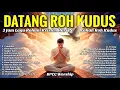 Download Lagu 3 Jam Nonstop Lagu Rohani Pencurahan Roh Kudus - Lagu Pentakosta