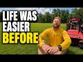 Starting a Lawn Care Business Made My Life Harder