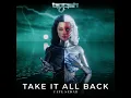 Take It All Back