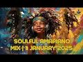 Download Lagu SOULFUL AMAPIANO MIX | 11 JANUARY 2025 | DJ PHAROH