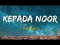 KEPADA NOOR- Panji Sakti (Lyrics)
