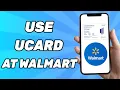 How to Use UnitedHealthcare UCard at Walmart 2026