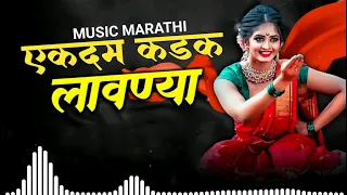 top famous marathi lavani nonstop dj song 2021 new marathi lavani nonstop marathi dj songs