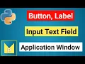 Create Simple Button Label and Input Text Field in Application Window Python Magix