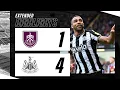 Lagu Burnley 1 Newcastle United 4 | EXTENDED Premier League Highlights