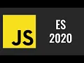 What s new in ECMAScript 2020 ES2020
