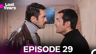 Lost Years Episode 29 - FULL HD
