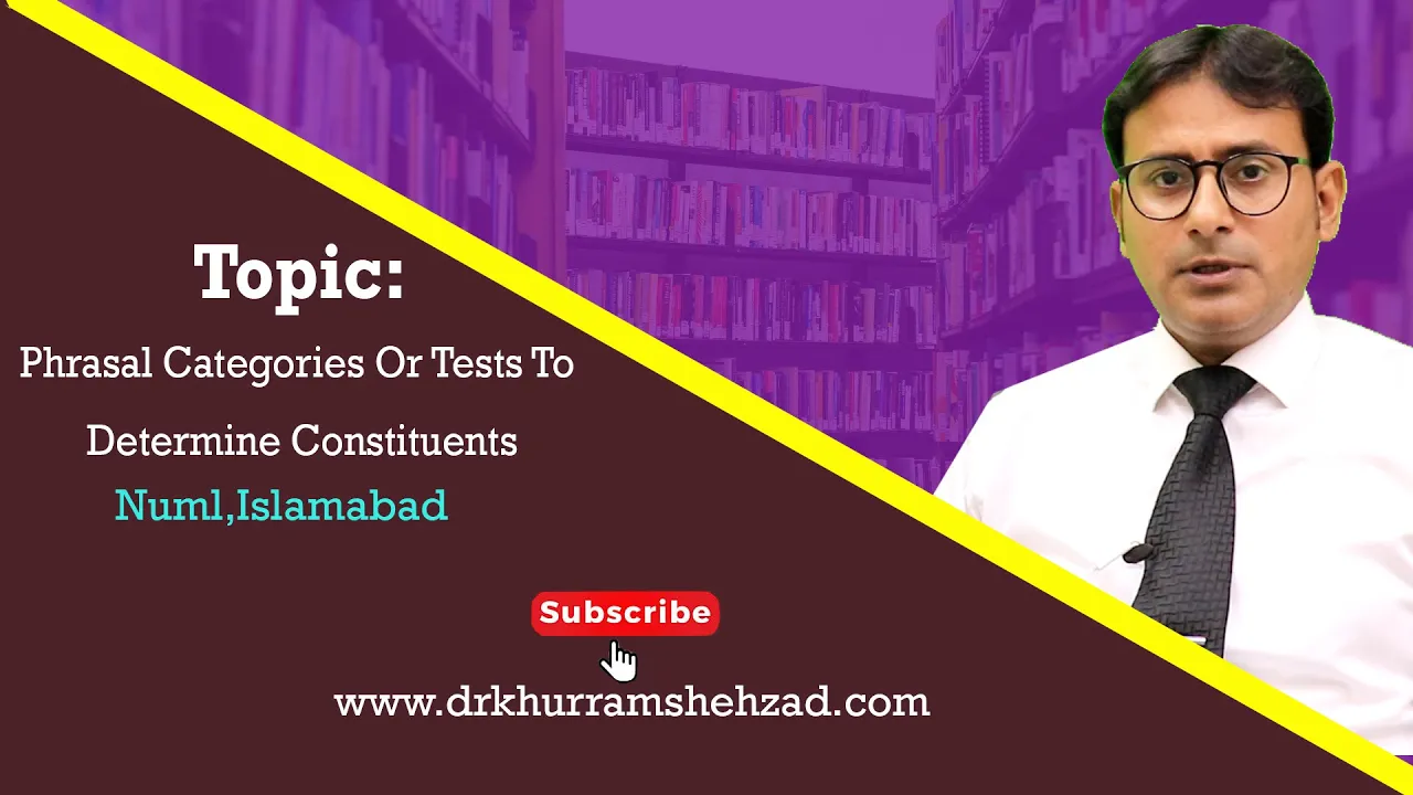 Tests to Determine Constituents or Phrasal Categories / Constituency Tests