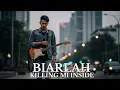 Download Lagu Biarlah - Killing Me Inside