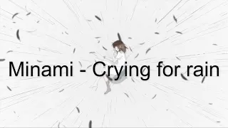 Minami 美波 Crying For Rain Kanji Romaji English Lyrics 