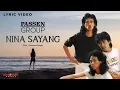 Download Lagu Passen Group - Nina Sayang (Lyric Video)