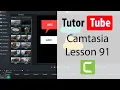 Camtasia Tutorial - Lesson 91