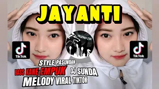 dj sunda jayanti style pasundan bass kane viral tiktok terbaru yang kalian cari yaudahiyadj