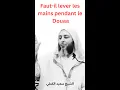 Download Lagu Faut-il lever les mains pendant le Douaa ?