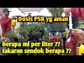 Download Lagu Cara Mengukur Dosis dan Aplikasi PSB Untuk Penyemprotan Tanaman