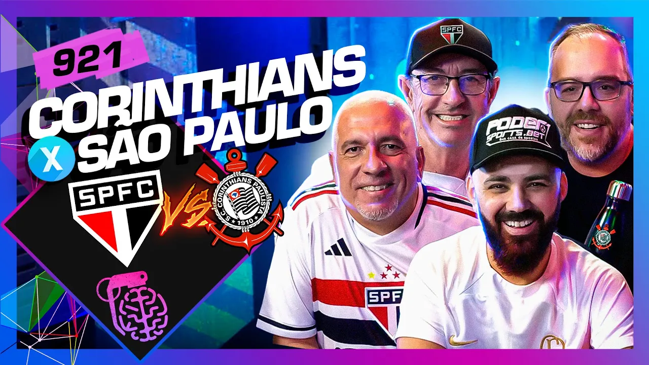 CORINTHIANS X SÃO PAULO: BAROLO, VÉIO, ALFINETE E RODRIGO VESSONI - Inteligência Ltda. Podcast #921