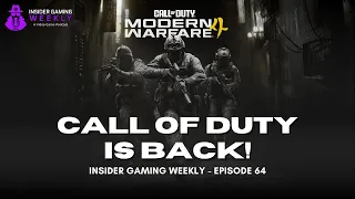 Call Of Duty Is Back Gaming Is Unaffordable - Insider Gaming Weekly Ep 64