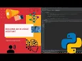 Voice Assistant Tutorial Python Speech Recognition AI chatbot