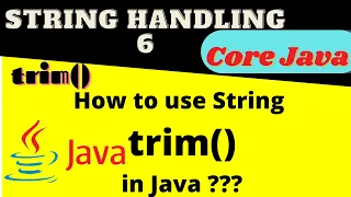 How to Use of trim method in Java How to trim spaces in string in java Handling Java