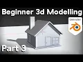Part 3 - Blender 2 9 Beginner Tutorial Modeling the House