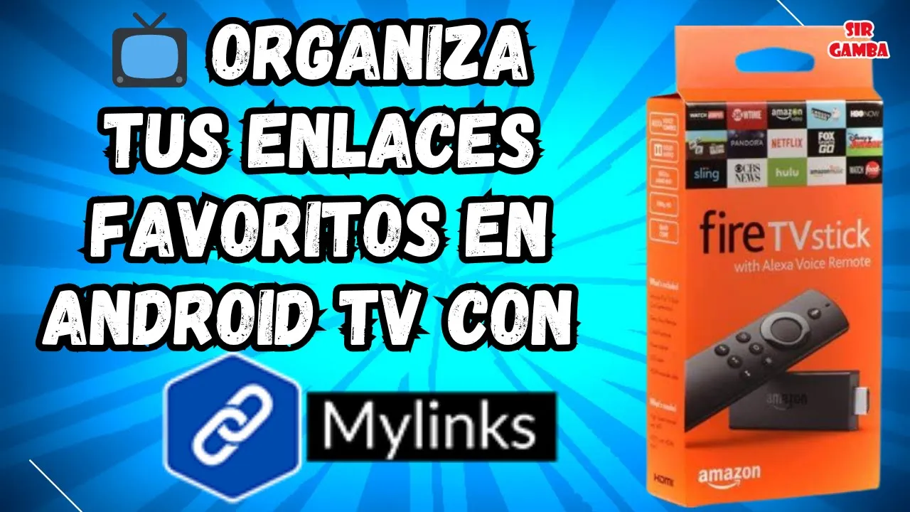 📺 Organiza y Accede a tus Enlaces Favoritos en Android TV con MyLinks – ¡Rápido y Sencillo!