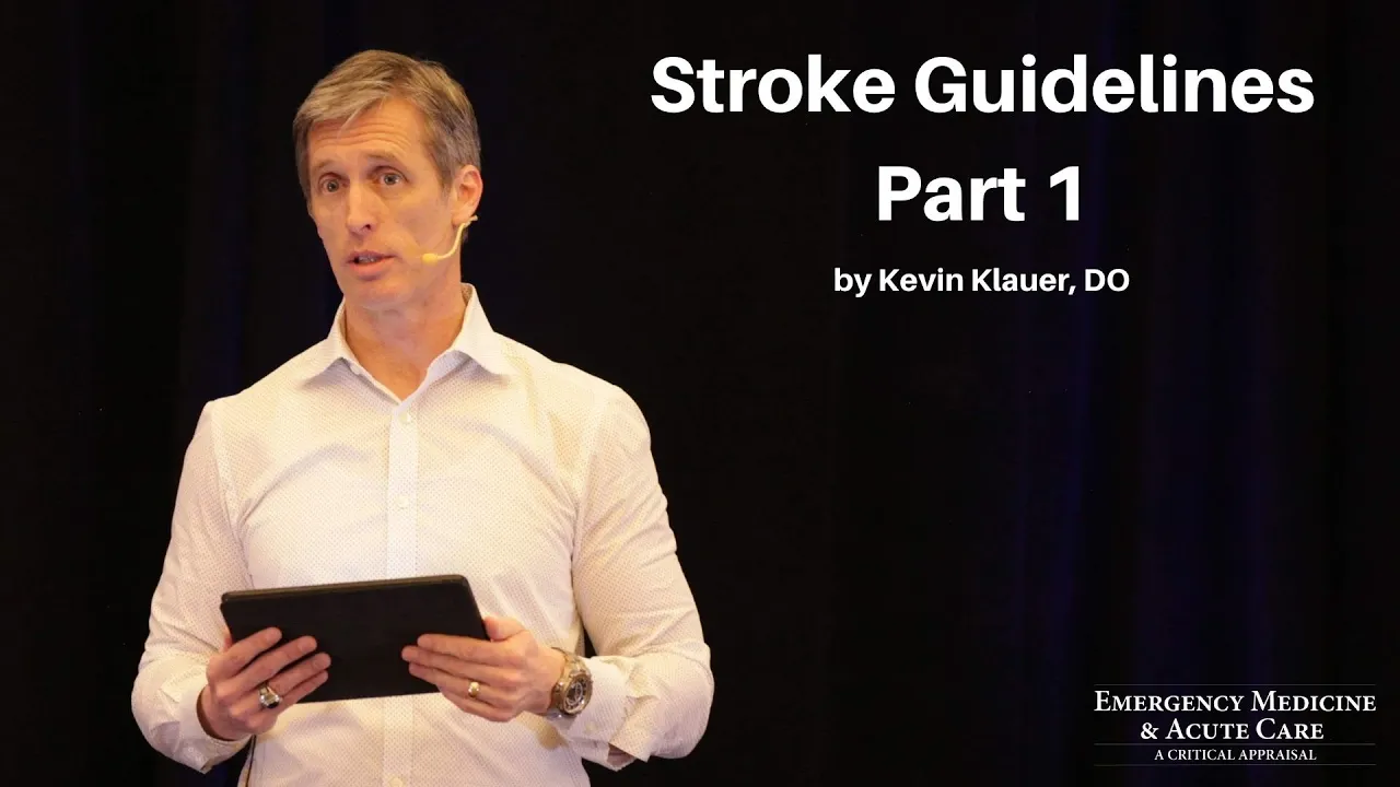 Stroke Guidelines Part 1 | The EM & Acute Care Course