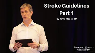Stroke Guidelines Part 1 The EM Acute Care Course