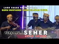 Download Lagu LAGU SASAK VIRAL SEHER TERBARU 2025 | MAIQ ANGEN GURU MUSTAMIN VERSI CILOKAQ TOKOL