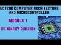 ECT206 Computer Architecture and Microcontroller Module 1 Binary Division