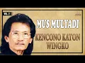 Download Lagu Mus Mulyadi - Kencono Katon Wingko (Music Video)
