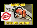 Buy Sell - Part 1 30 Burnt Out Stihl MS260 Chainsaw Buy
