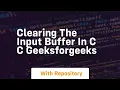 clearing the input buffer in c c geeksforgeeks
