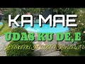 Lagu KA MAE UDAS KU DE,E (KEMANA HUTAN KU DULU).    #whereWasMyforest.