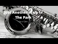 Jazz Sounds Just Another Walk In The Park Oakwood Station (2:59)