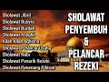 Download Lagu KUMPULAN SHOLAWAT PENARIK REZEKI TERBARU 2025 | Sholawat Jibril, Sholawat Busyro, Nariyah, Asyghil