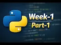 Python Programming Course Week 1 - Part 1 Introduction to Python