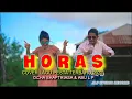 Download Lagu HORAS || LAGU ACARA HITS 2022 || COVER : OCHA SHAPTRIASA \u0026 ABU LADO PURAB
