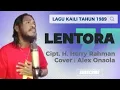 Download Lagu (LAGU KAILI) LENTORA - H. HERRY RAHMAN | COVER : ALEX ONAOLA