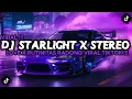 Download Lagu DJ STARLIGHT X STEREO LOVE X RUTINITAS RADONG STYLE CANDU VIRAL TIKTOK TERBARU 2024 !!