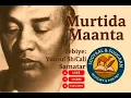 Download Lagu MURTIDA MAANTA | SADDEX WOOWGA KU TAAL WADAAY LALAMA NOQDO