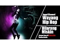WAYANG HIP HOP-DILARANG MISKIN
