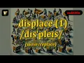 v displace meaning with 5 examples
