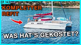 Was kostet der Refit eines alten Katamarans?