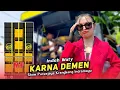 Download Lagu KARNA DEMEN • INDAH WATY • NEW MEDI PUTRA • Show Purwajaya Krangkeng Indramayu 